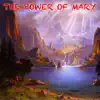 The Power of Mary - Majestic Wonders